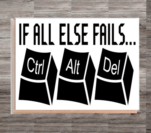 CTRL ALT DEL Funny Birthday Card, Card for Friend, Greeting Card